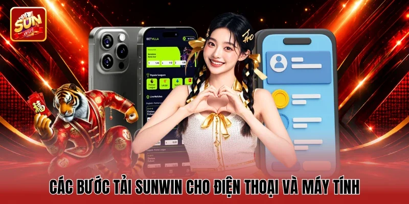 Các bước tải sunwin cho điện thoại và máy tính