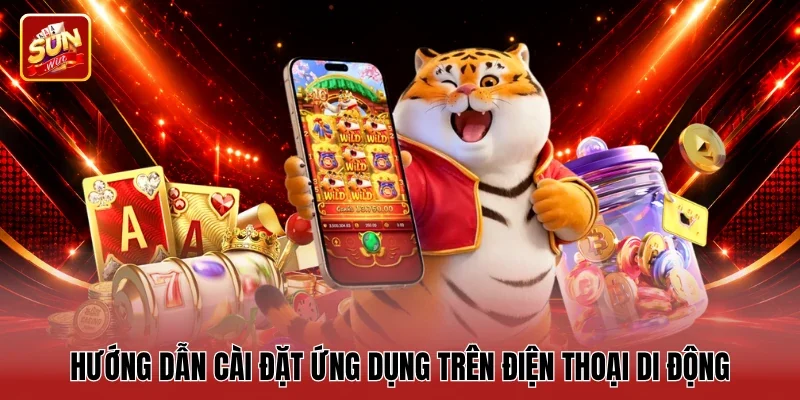 Hướng dẫn cài đặt ứng dụng trên điện thoại di động
