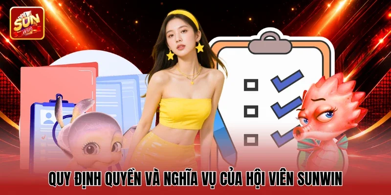 Quy định quyền và nghĩa vụ của hội viên Sunwin